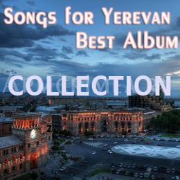 Songs for Yerevan - Collection (2016)