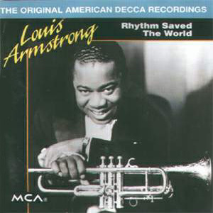Louis Armstrong - 1991 - Rhythm Saved The World